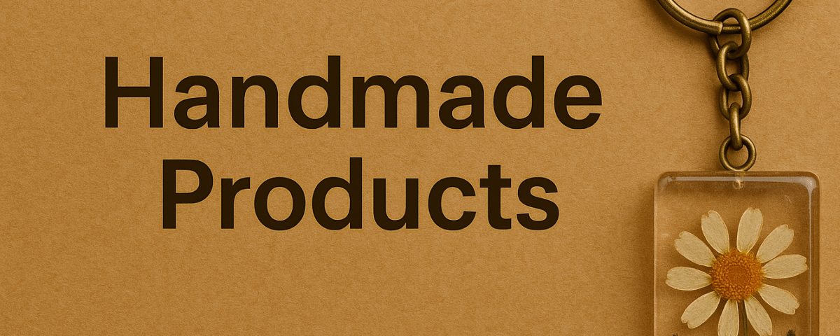 Handmade Products